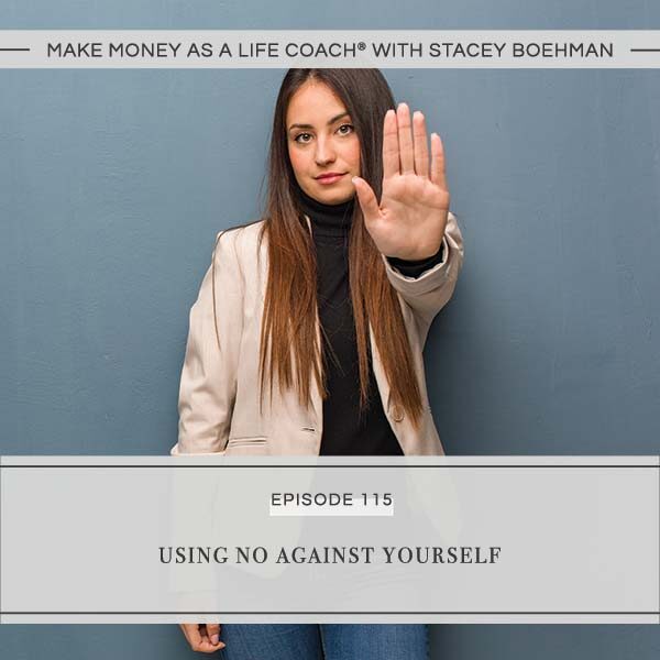 Ep #115: Using NO Against Yourself