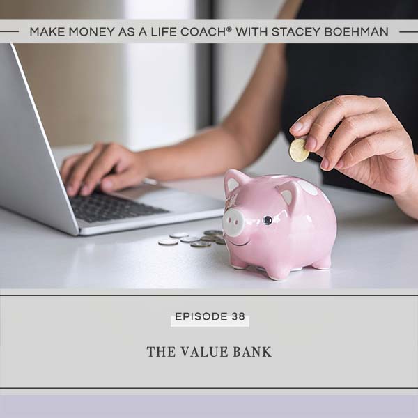 Ep #38: The Value Bank