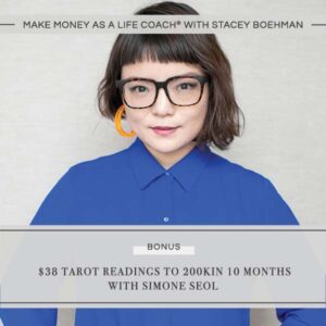 Make Money as a Life Coach® | Bonus: $38 Tarot Readings to 200K in 10 Months with Simone Seol