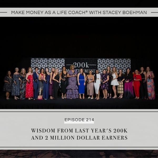 Ep #214: Wisdom from Last Year’s 200k and 2 Million Dollar Earners