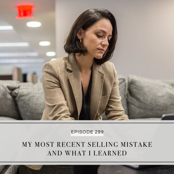 Make Money as a Life Coach® with Stacey Boehman | My Most Recent Selling Mistake and What I Learned