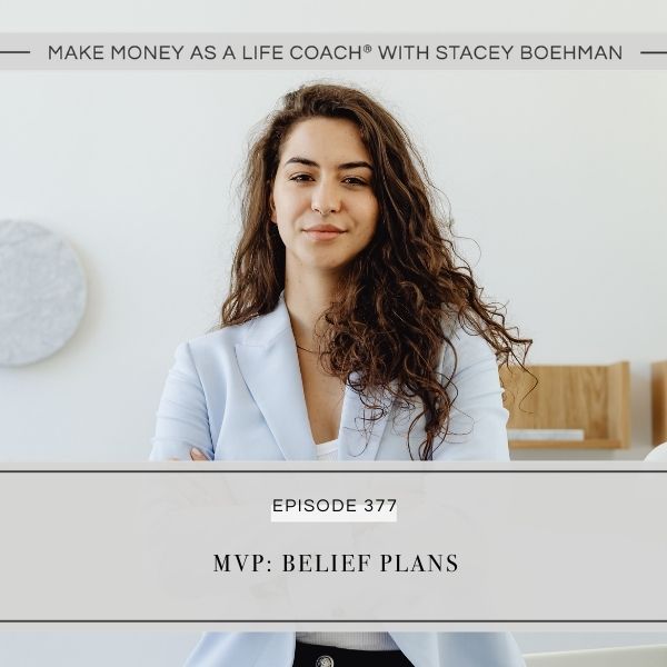 Ep #377: MVP: Belief Plans