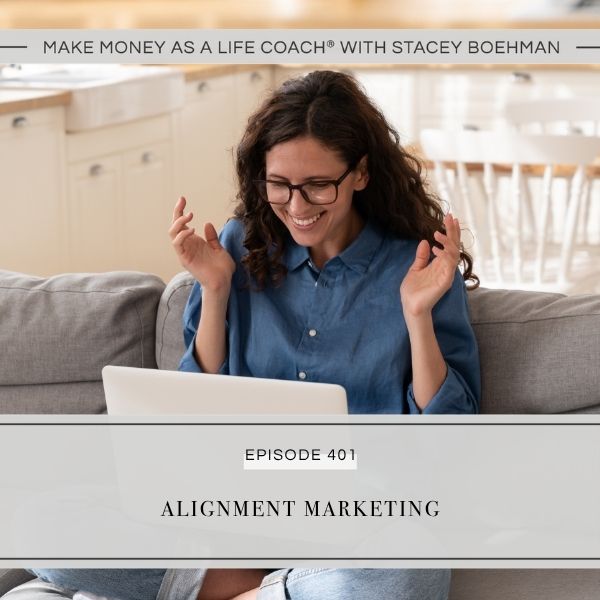 Ep #401: Alignment Marketing